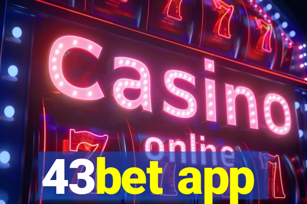 43bet app